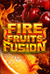 Fire Fruits Fusion